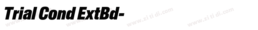 Trial Cond ExtBd字体转换 Trial Cond ExtBd字体转换